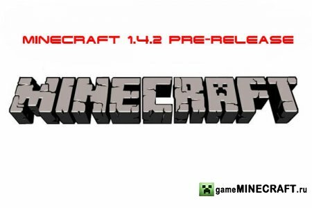 Minecraft 1.4.2 Pre-release