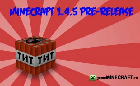 MineCraft 1.4.5 Pre-Release