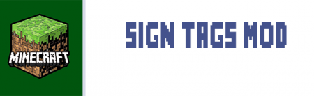 Sign Tags mod [1.6.4] для Minecraft