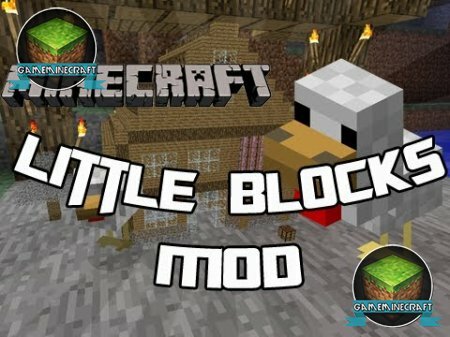 Скачать мод Little Blocks Mod для Майнкрафт 1.7.9