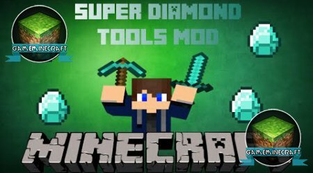 Скачать мод Super Diamond Tools для Майнкрафт 1.8
