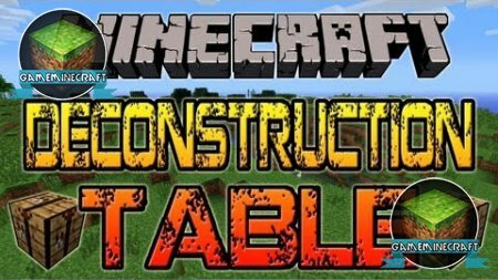 Скачать мод Deconstruction Table для Майнкрафт 1.7.4