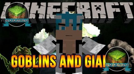 [1.7.4] Мод Goblins and Giants для Minecraft