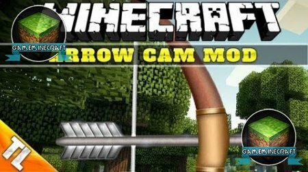 [1.7.4] Arrow Cam mod для Minecraft