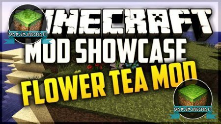 Flower Tea mod [1.7.4] для Minecraft