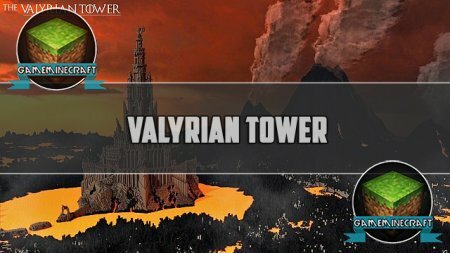 Скачать карту Valyrian Tower для Майнкрафт 1.7.9