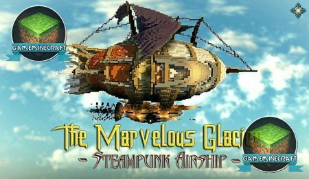 Скачать карту Marvelous Glacier – Steampunk Airship для Майнкрафт 1.7.9
