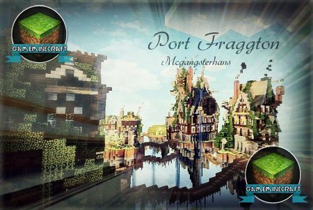 Скачать карту Port Fraggton для Майнкрафт 1.7.9