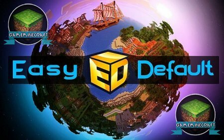 EasyDefault [1.7.10] для Minecraft