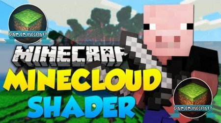 MineCloud Shaders [1.8]