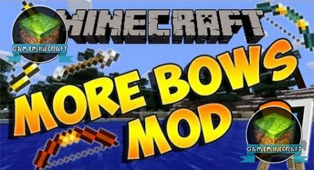 Скачать мод More Bows 2 для Майнкрафт 1.8