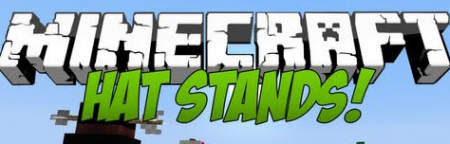 Hat Stand [1.8] для Minecraft