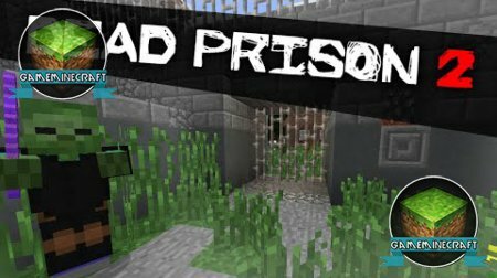 Dead Prison 2 [1.8] для Minecraft