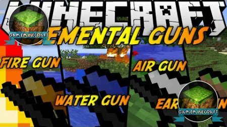 Скачать мод Elemental Guns для Майнкрафт 1.8